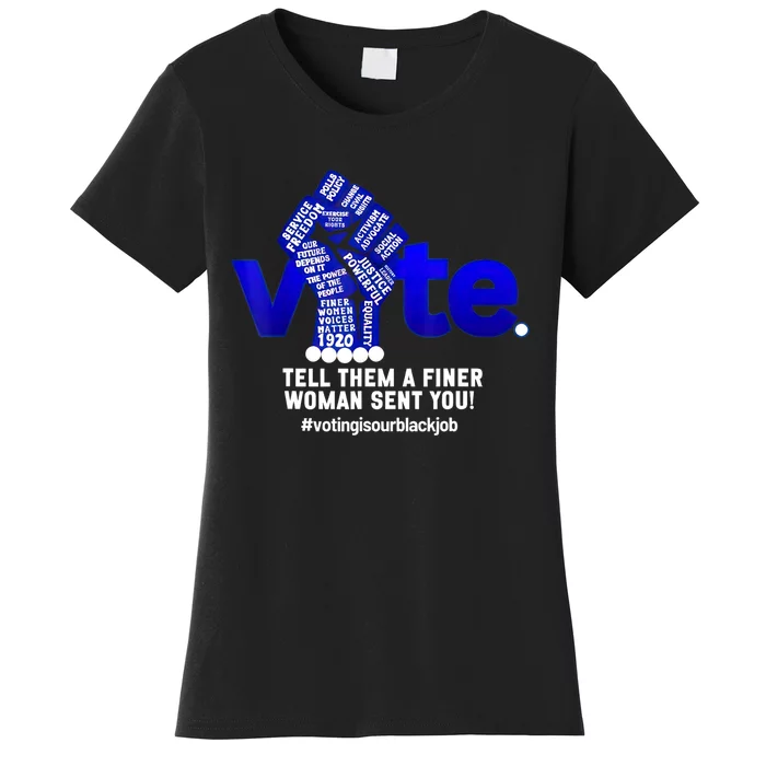 Zeta Voting Election Tell Them A Finer Woman Sent You Kamala Women's T-Shirt