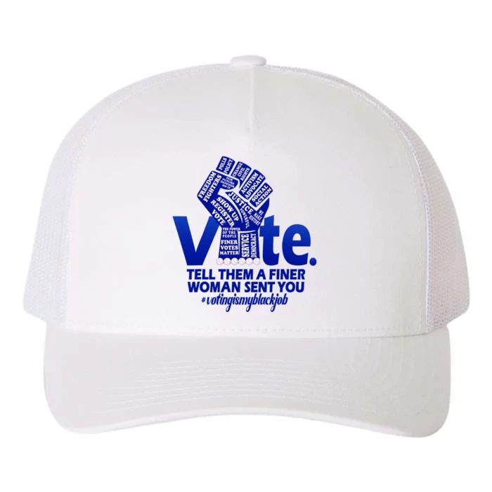 Zeta Voting Finer Woman Sent You Sorority Sorors Zetas Vote Yupoong Adult 5-Panel Trucker Hat