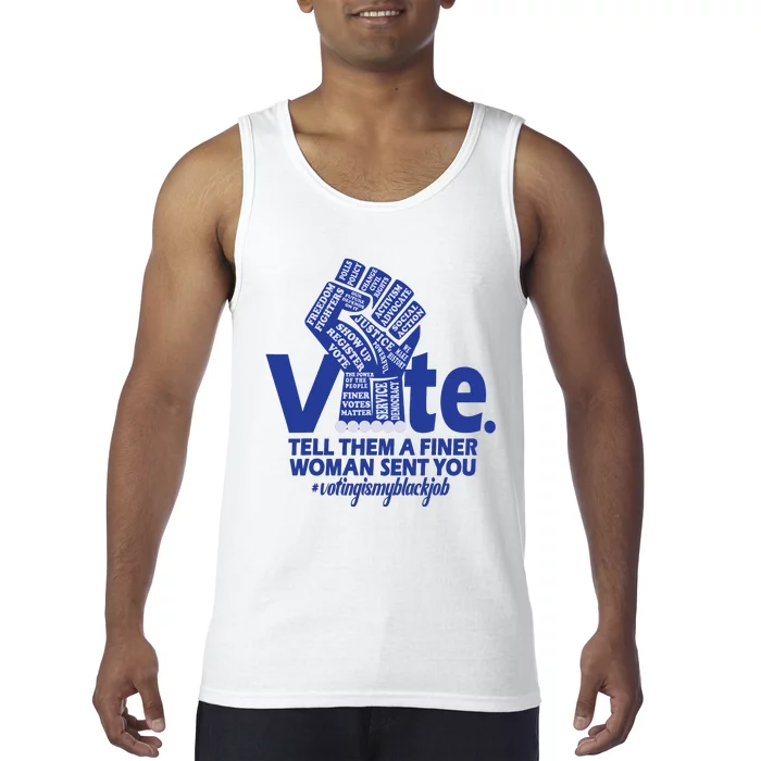 Zeta Voting Finer Woman Sent You Sorority Sorors Zetas Vote Tank Top