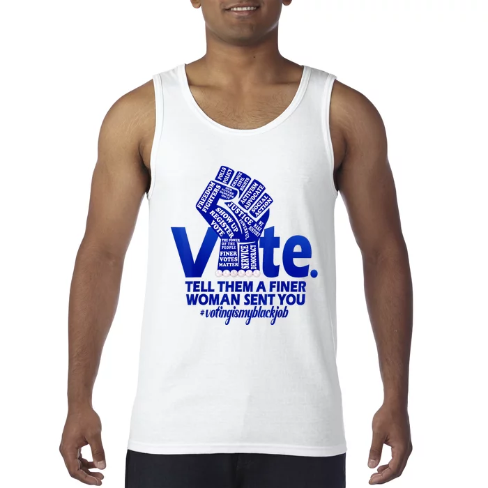 Zeta Voting Finer Woman Sent You Sorority Sorors Zetas Vote Tank Top