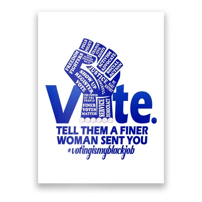 Zeta Voting Finer Woman Sent You Sorority Sorors Zetas Vote Poster