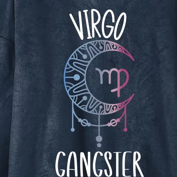 Zodiac Virgo Stuff Virgo Gangster Celestial Moon Gift Hooded Wearable Blanket