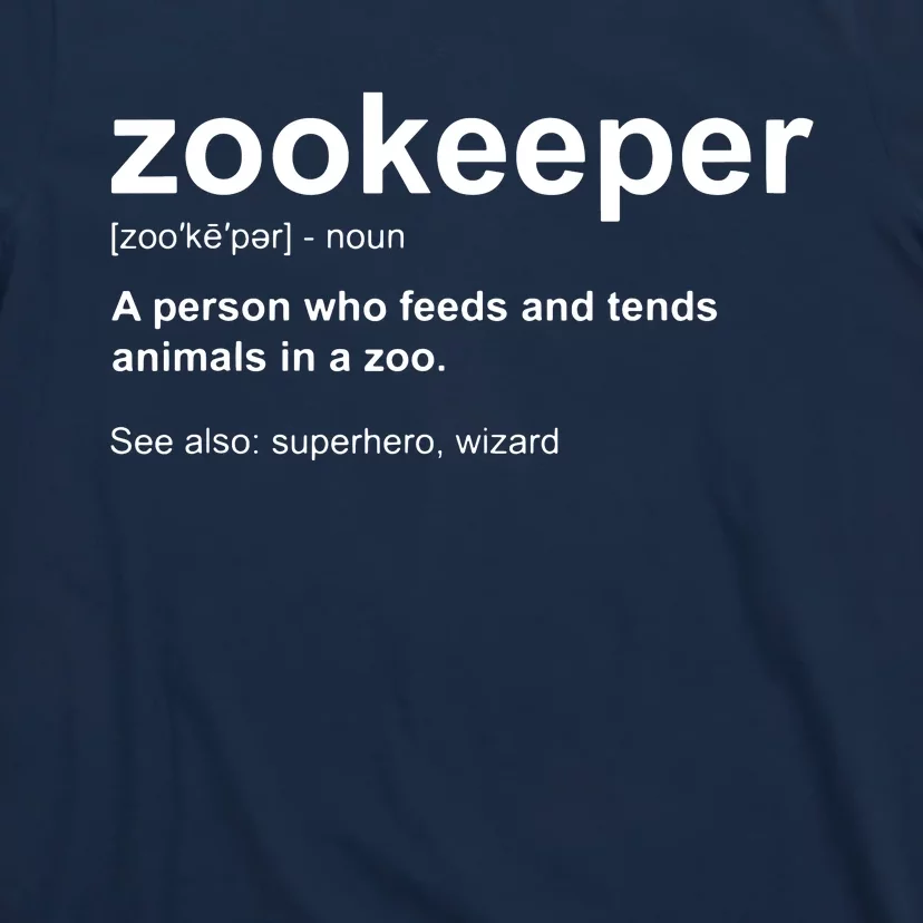 Zoologist Wild Animal Keeper Zoological Zookeeper T-Shirt