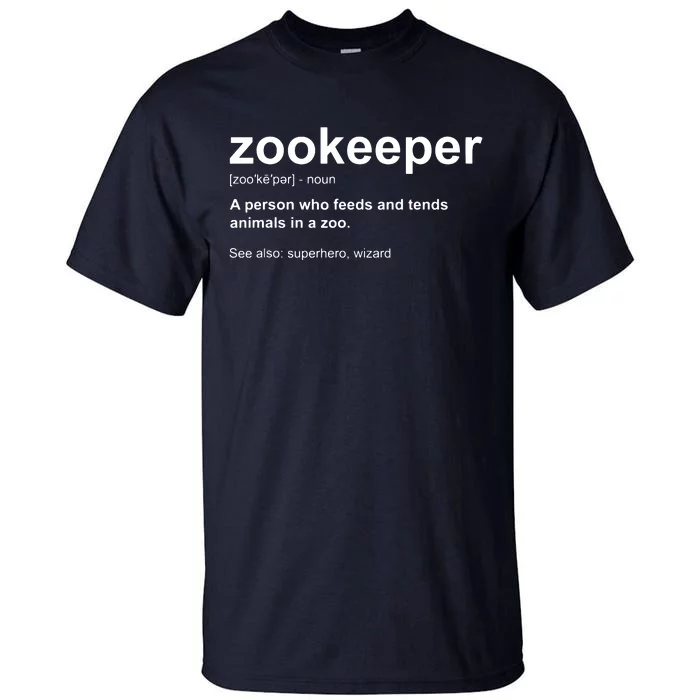 Zoologist Wild Animal Keeper Zoological Zookeeper Tall T-Shirt