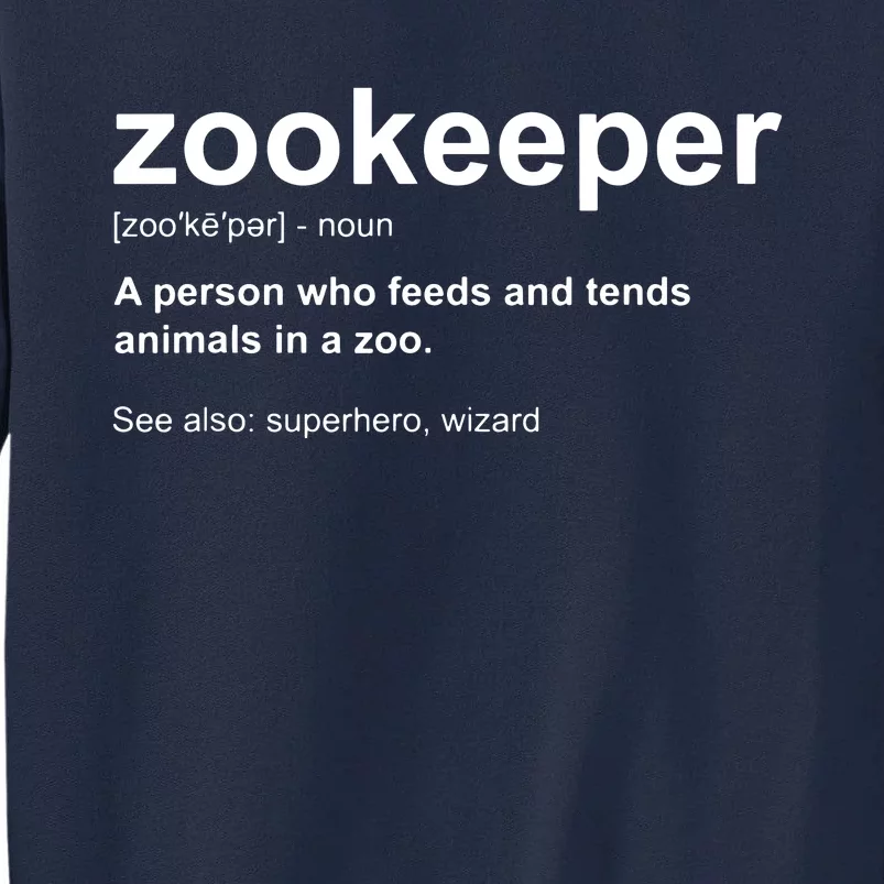 Zoologist Wild Animal Keeper Zoological Zookeeper Tall Sweatshirt