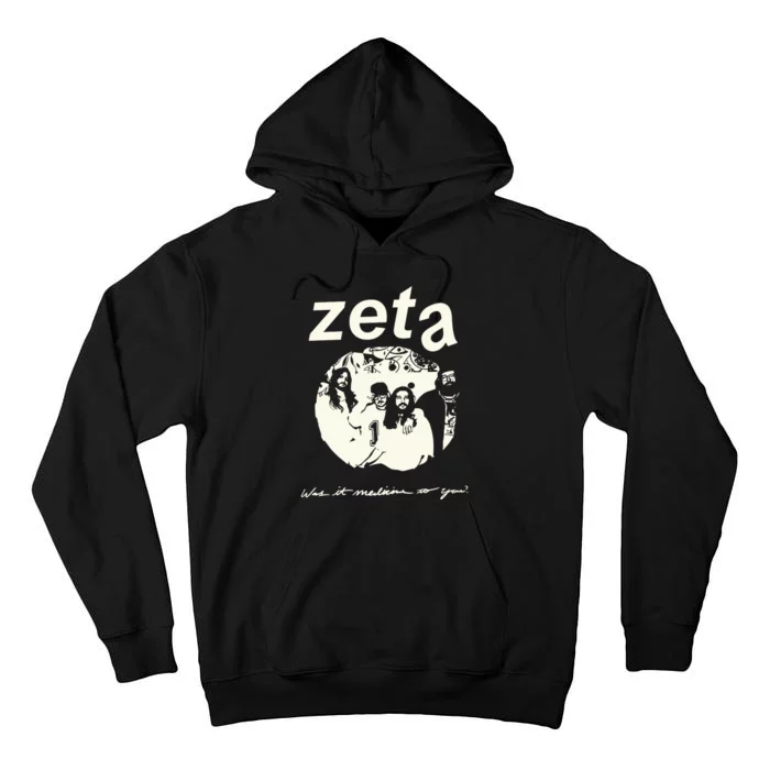 Zeta Was It Medicine To You Tall Hoodie