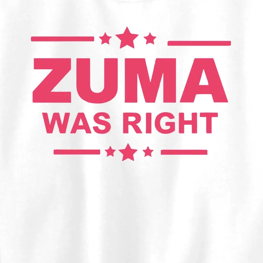 Zuma Was Right Kids Sweatshirt