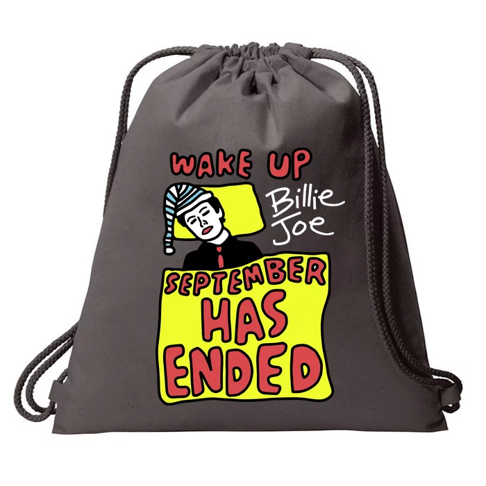 Zoebreadtok Wake Up Billie Joe September Has Ended Drawstring Bag