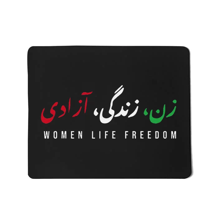 Zan Zendegi Azad Empower Support  Life Freedom Mousepad