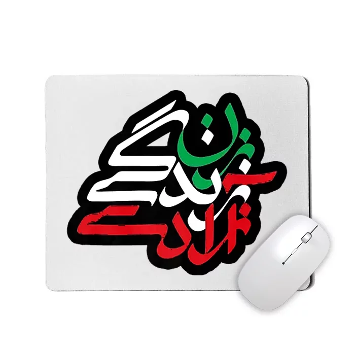 Zan Zendegi Azadi, With Flag Colors, Women, Life, Freedom Mousepad