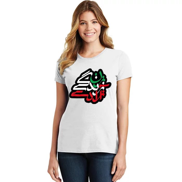 Zan Zendegi Azadi, With Flag Colors, Women, Life, Freedom Women's T-Shirt