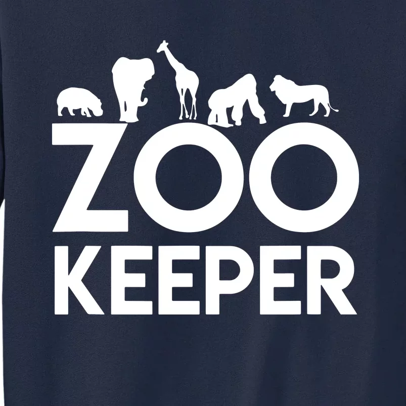 Zookeeper Zookeeper Gift For Animal Lover Zookeeper Outfit Tall Sweatshirt