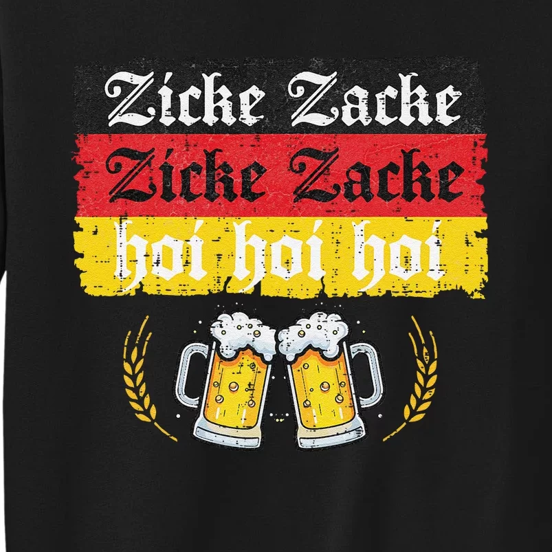 Zicke Zacke Hoi Oktoberfest German Flag Party Funny Gift Tall Sweatshirt